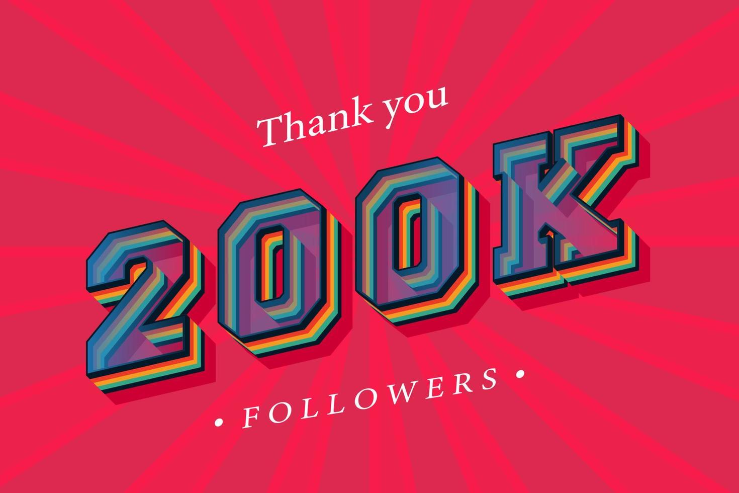 Thank you 200k social followers and subscribers with numbers Trendy Retro text effect 3d render vector