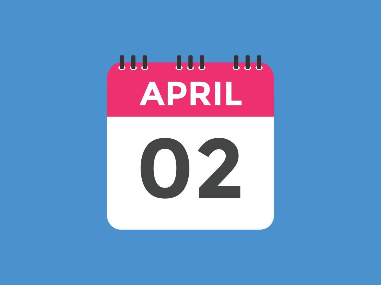 april 2 calendar reminder. 2nd april daily calendar icon template. Calendar 2nd april icon Design template. Vector illustration