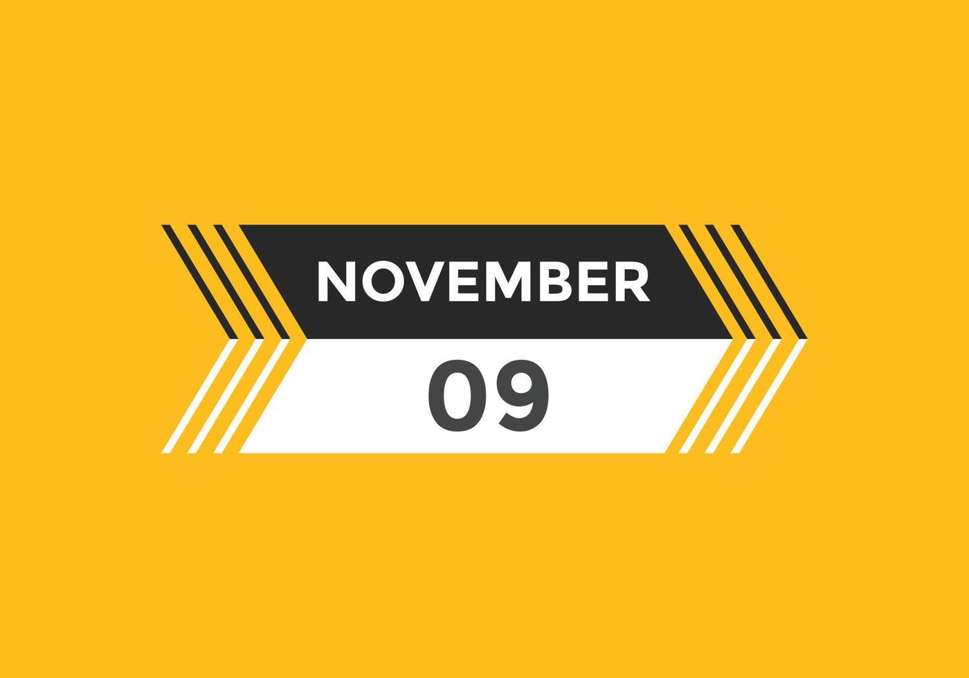 november 9 calendar reminder. 9th november daily calendar icon template. Calendar 9th november icon Design template. Vector illustration