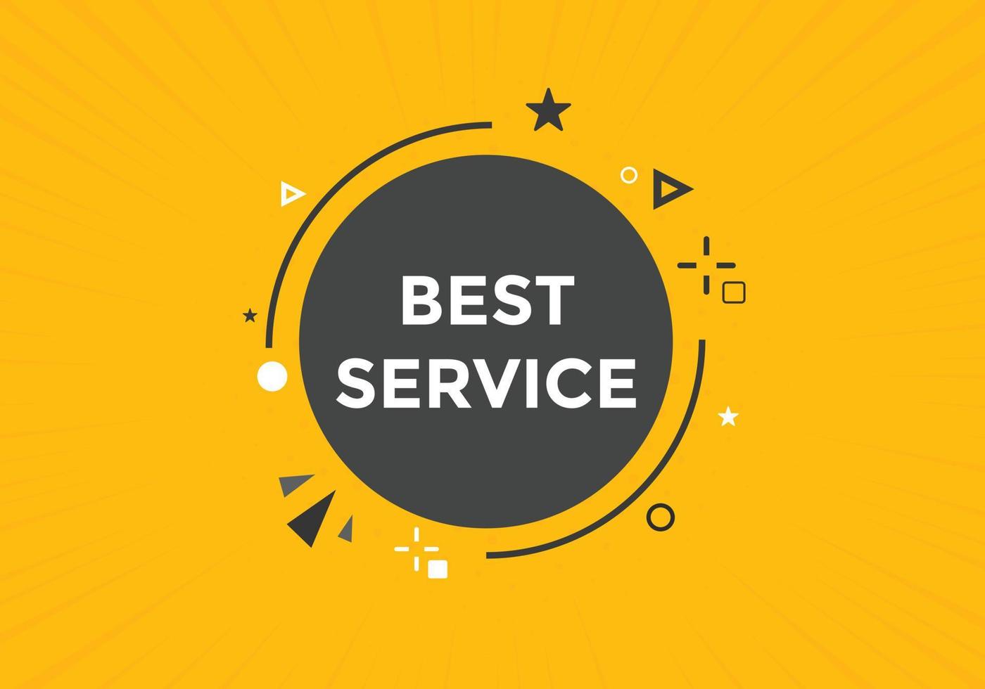 Best service text button. Best service speech bubble. Best service Colorful web banner. vector illustration