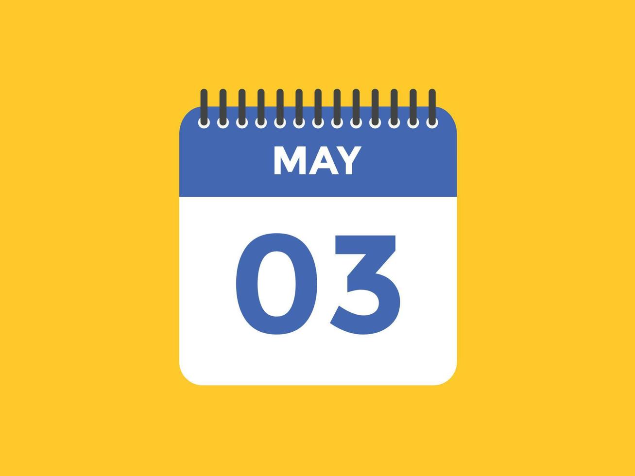 may 3 calendar reminder. 3rd may daily calendar icon template. Calendar 3rd may icon Design template. Vector illustration