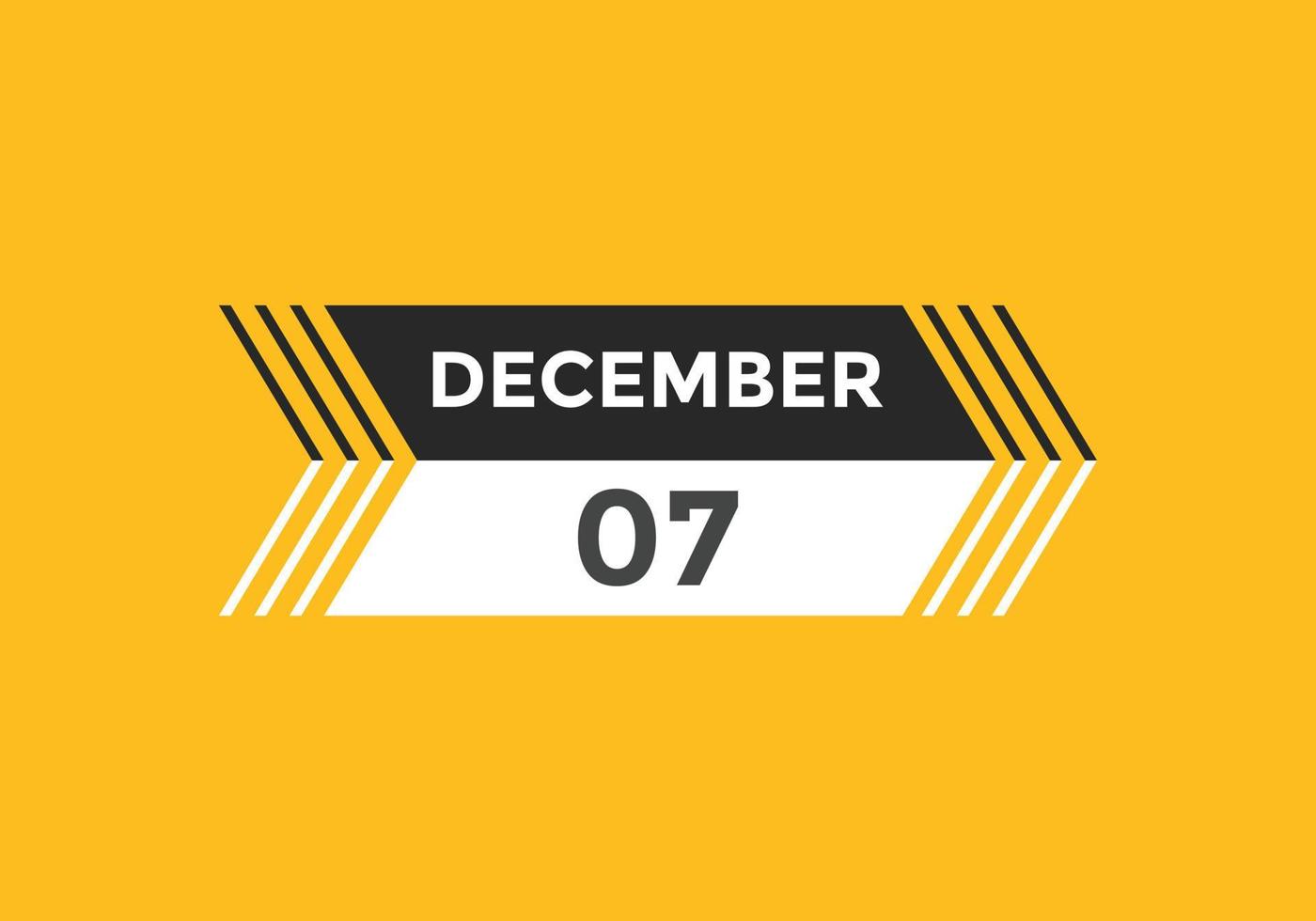 december 7 calendar reminder. 7th december daily calendar icon template. Calendar 7th december icon Design template. Vector illustration