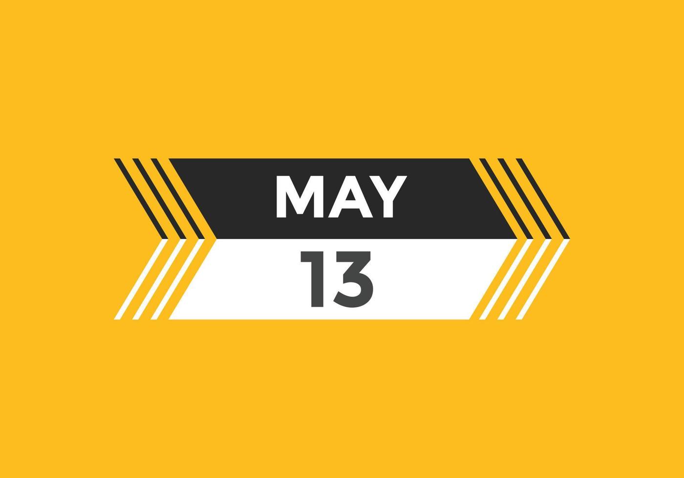 may 13 calendar reminder. 13th may daily calendar icon template. Calendar 13th may icon Design template. Vector illustration