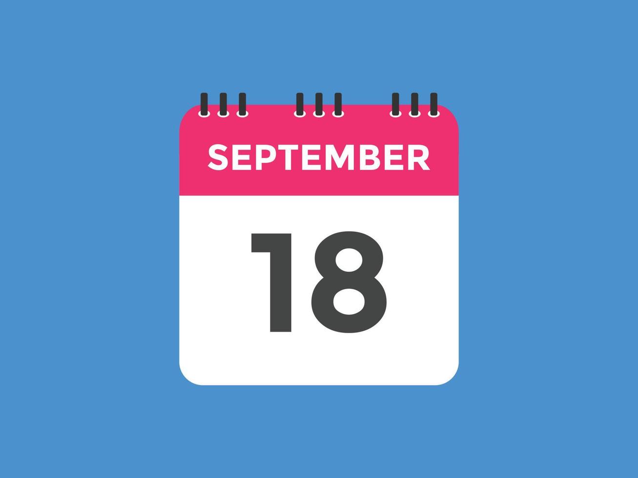 Recordatorio del calendario del 18 de septiembre. Plantilla de icono de calendario diario del 18 de septiembre. plantilla de diseño de icono de calendario 18 de septiembre. ilustración vectorial vector