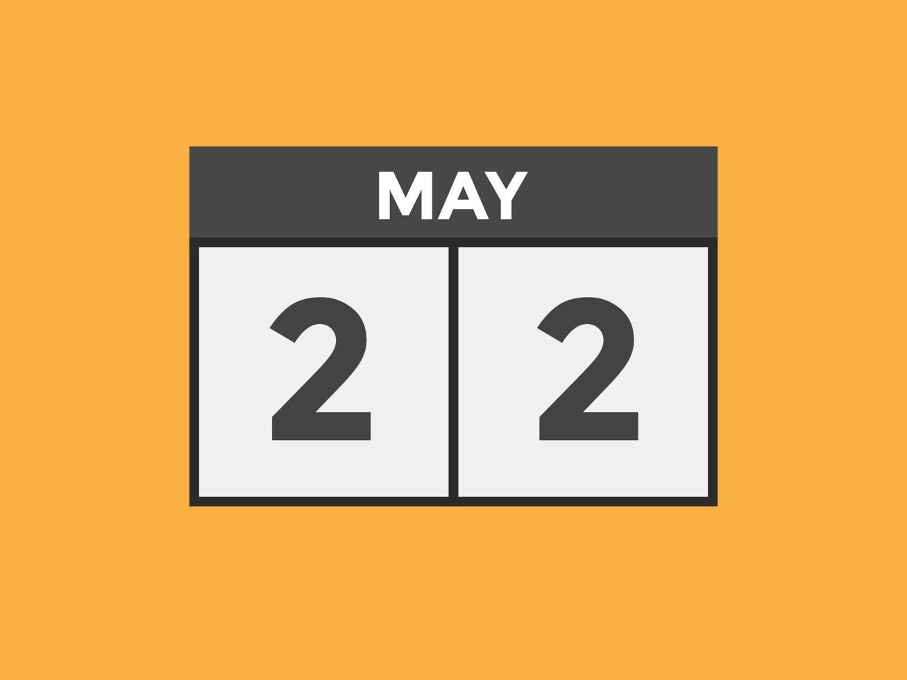 may 22 calendar reminder. 22th may daily calendar icon template. Calendar 22th may icon Design template. Vector illustration