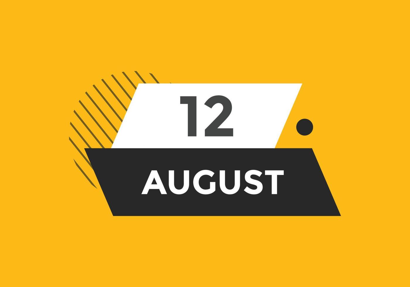 august 12 calendar reminder. 12th august daily calendar icon template. Calendar 12th august icon Design template. Vector illustration