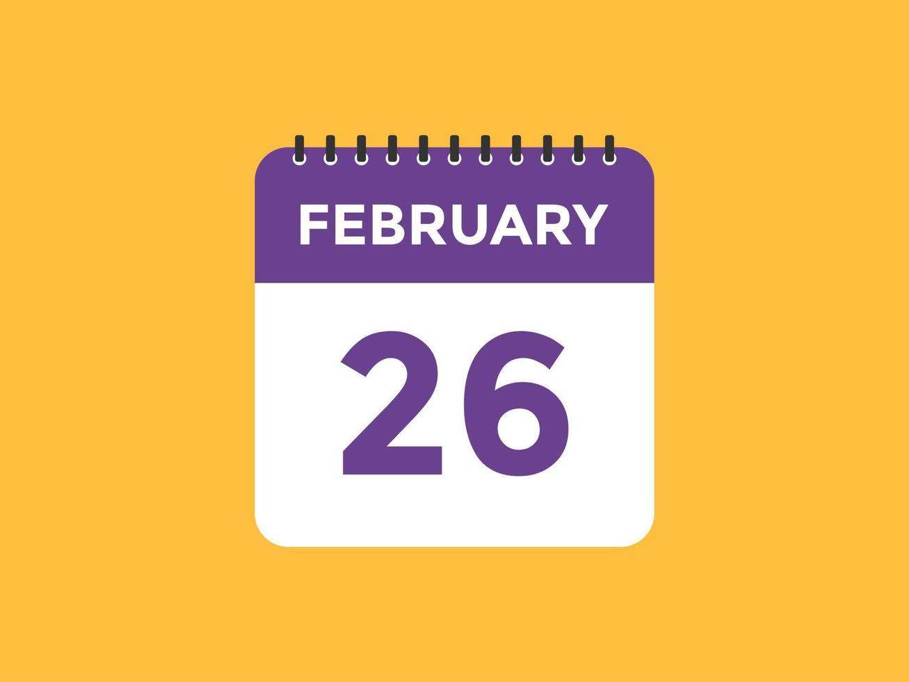 february 26 calendar reminder. 26th february daily calendar icon template. Calendar 26th february icon Design template. Vector illustration