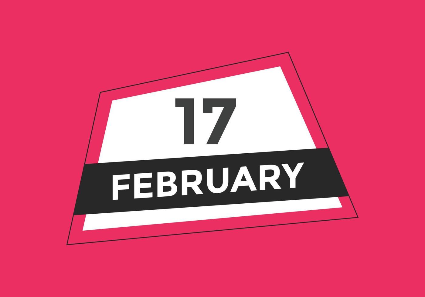 february 17 calendar reminder. 17th february daily calendar icon template. Calendar 17th february icon Design template. Vector illustration