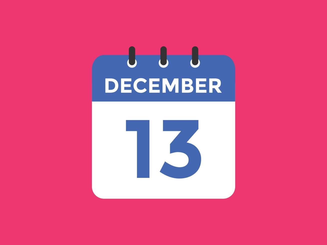 december 13 calendar reminder. 13th december daily calendar icon template. Calendar 13th december icon Design template. Vector illustration