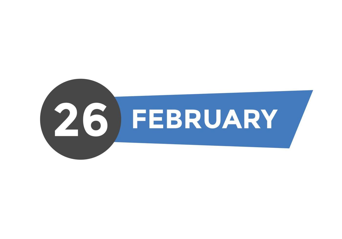 february 26 calendar reminder. 26th february daily calendar icon template. Calendar 26th february icon Design template. Vector illustration