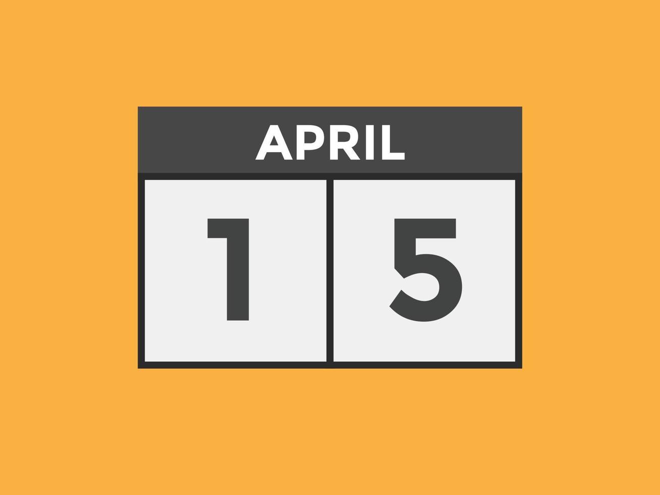 april 15 calendar reminder. 15th april daily calendar icon template. Calendar 15th april icon Design template. Vector illustration