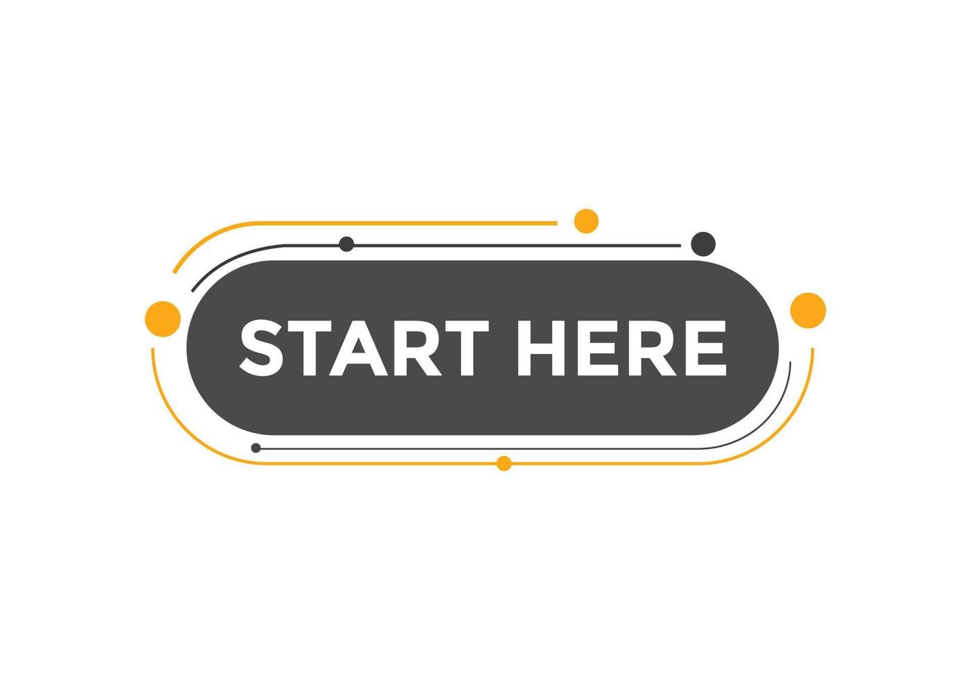 Start here button. Start here Colorful label sign template. Start here symbol web banner. vector