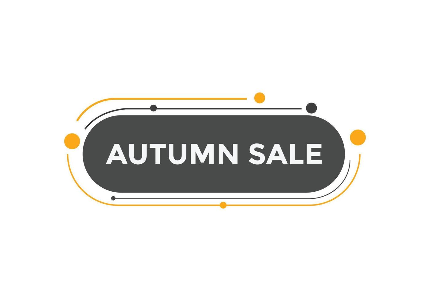 Autumn sale text button. speech bubble. Autumn sale Colorful web banner. vector illustration. Autumn sale label sign template