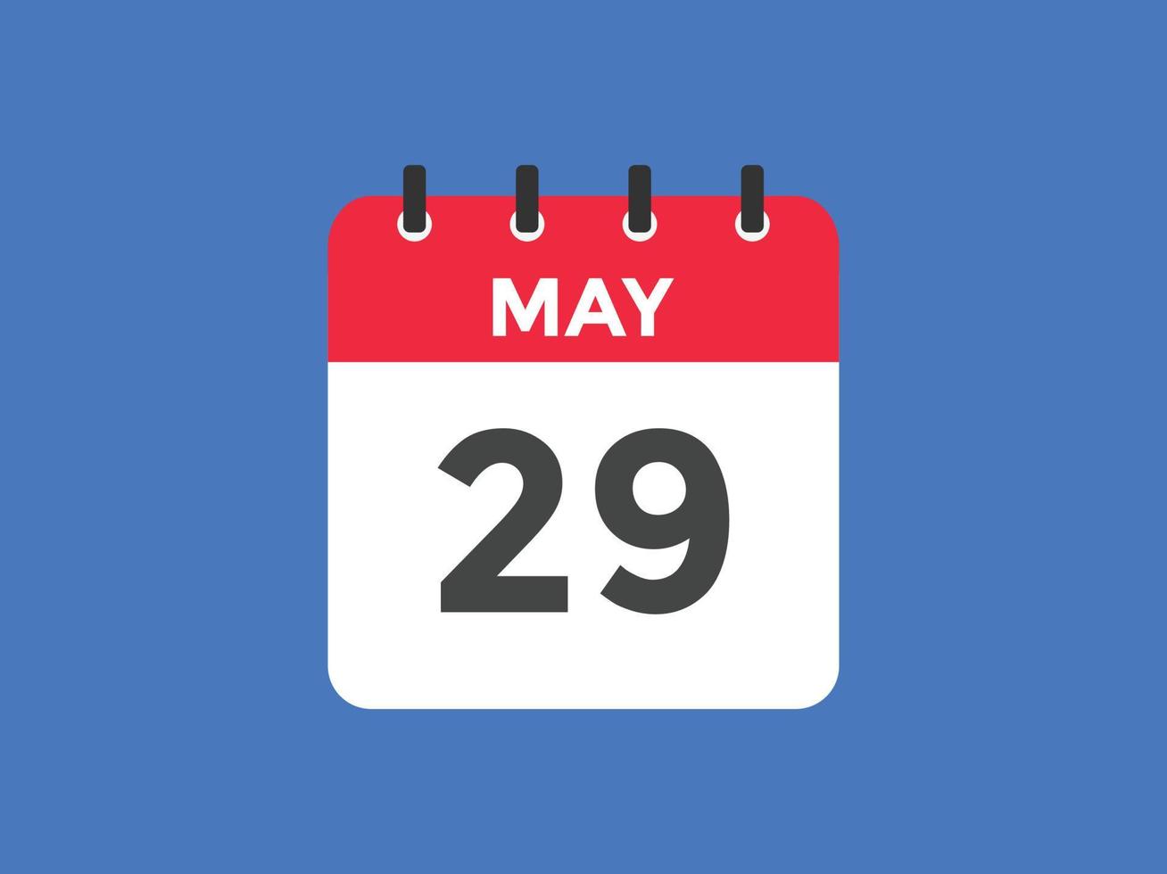 29 de mayo calendario recordatorio. Plantilla de icono de calendario diario del 29 de mayo. plantilla de diseño de icono de calendario 29 de mayo. ilustración vectorial vector