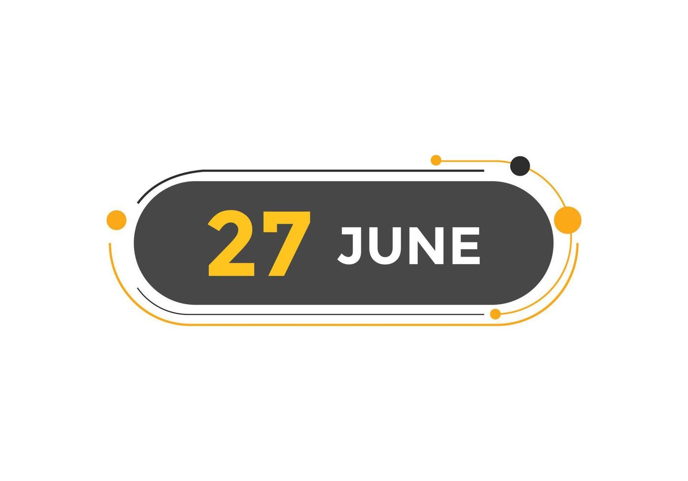 june 27 calendar reminder. 27th june daily calendar icon template. Calendar 27th june icon Design template. Vector illustration