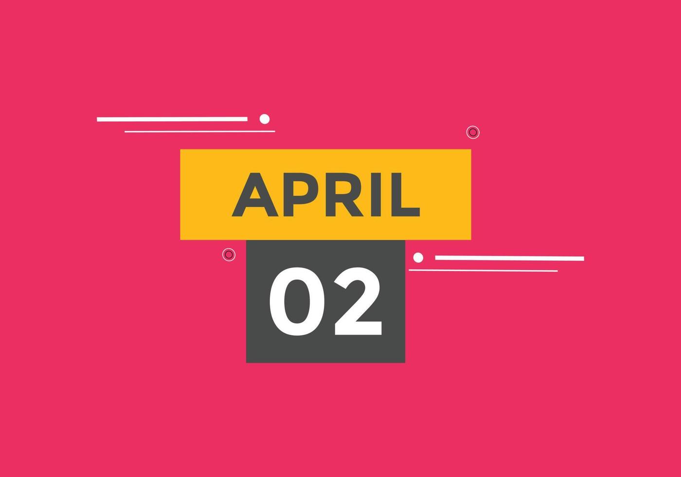 april 2 calendar reminder. 2nd april daily calendar icon template. Calendar 2nd april icon Design template. Vector illustration