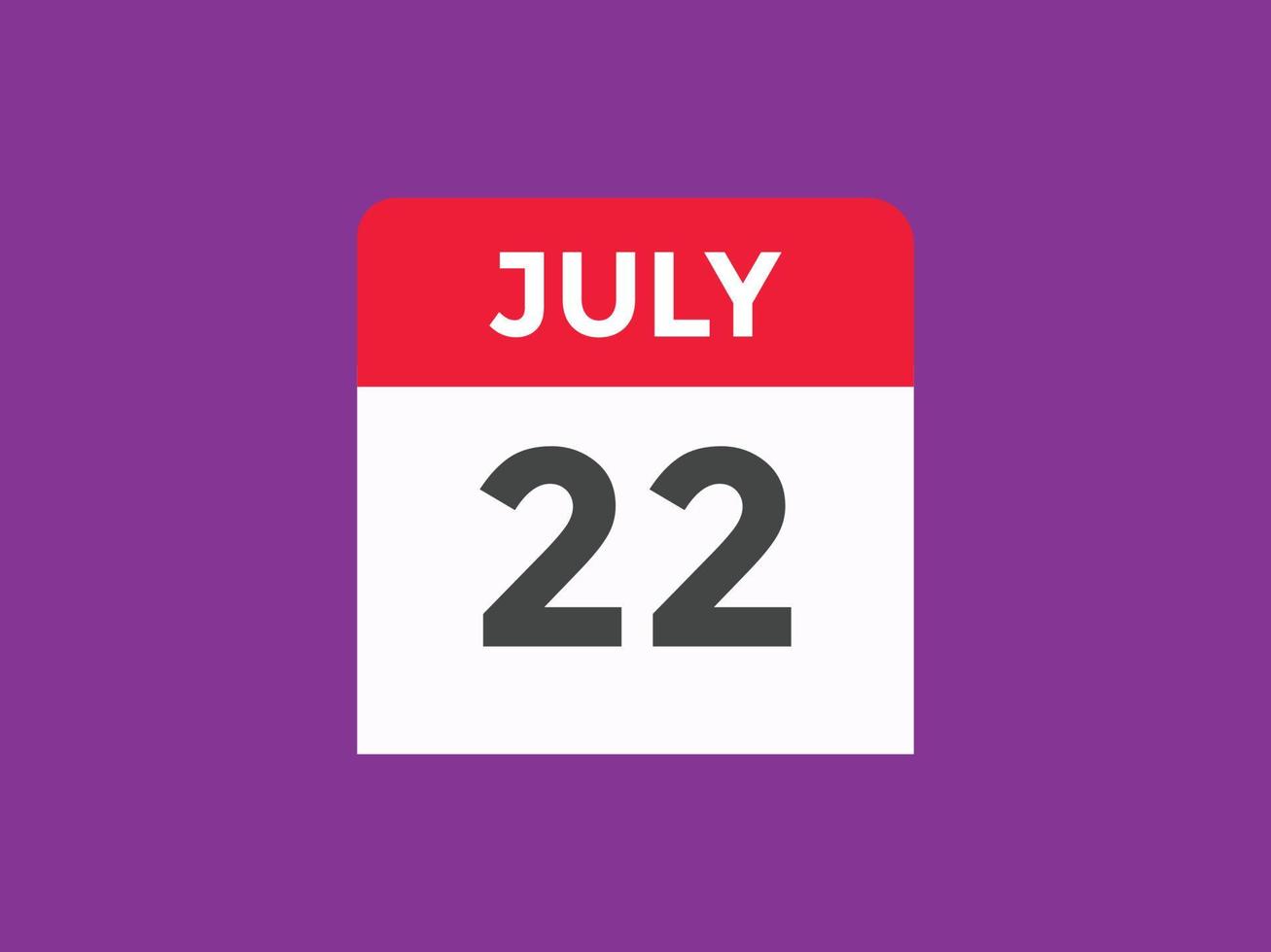 july 22 calendar reminder. 22th july daily calendar icon template. Calendar 22th july icon Design template. Vector illustration