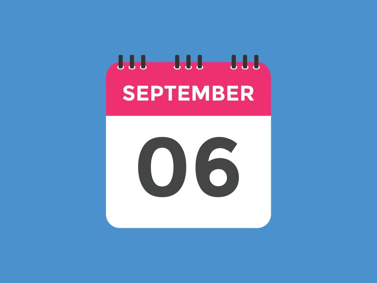 september 6 calendar reminder. 6th september daily calendar icon template. Calendar 6th september icon Design template. Vector illustration