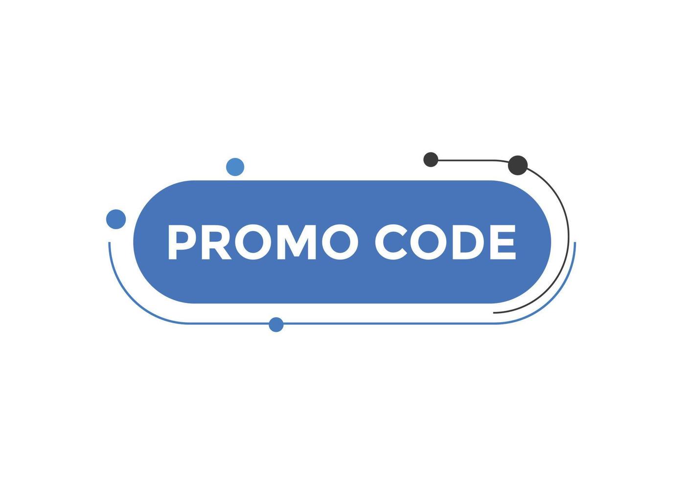 Promo code button. Promo code speech bubble. Promo code text web template. Vector Illustration.