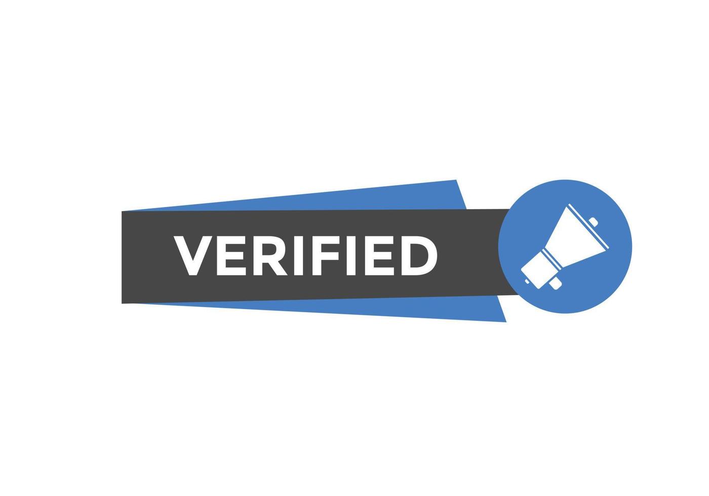 verified text button. verified text web template Vector Illustration.