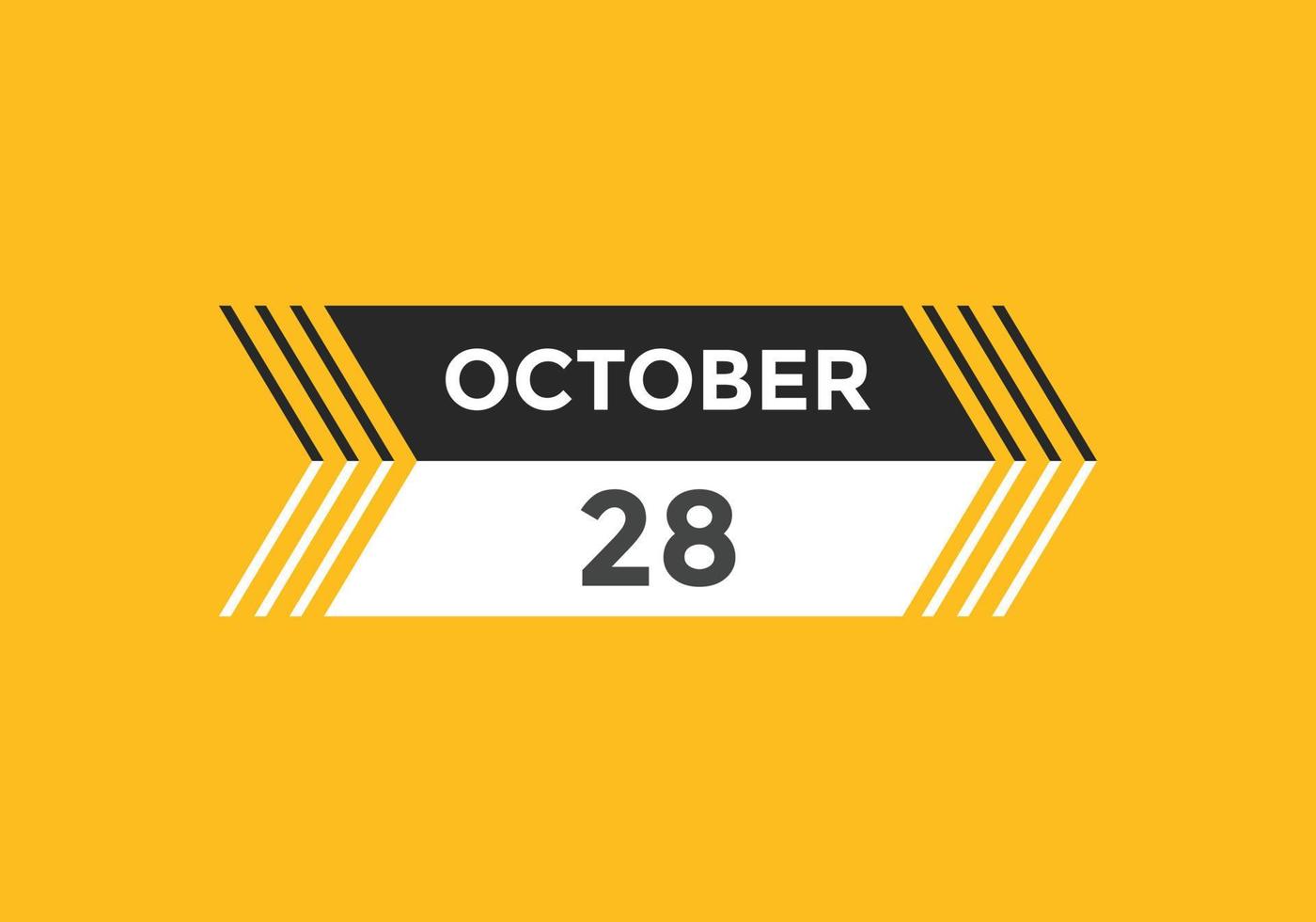 Recordatorio del calendario del 28 de octubre. Plantilla de icono de calendario diario del 28 de octubre. plantilla de diseño de icono de calendario 28 de octubre. ilustración vectorial vector