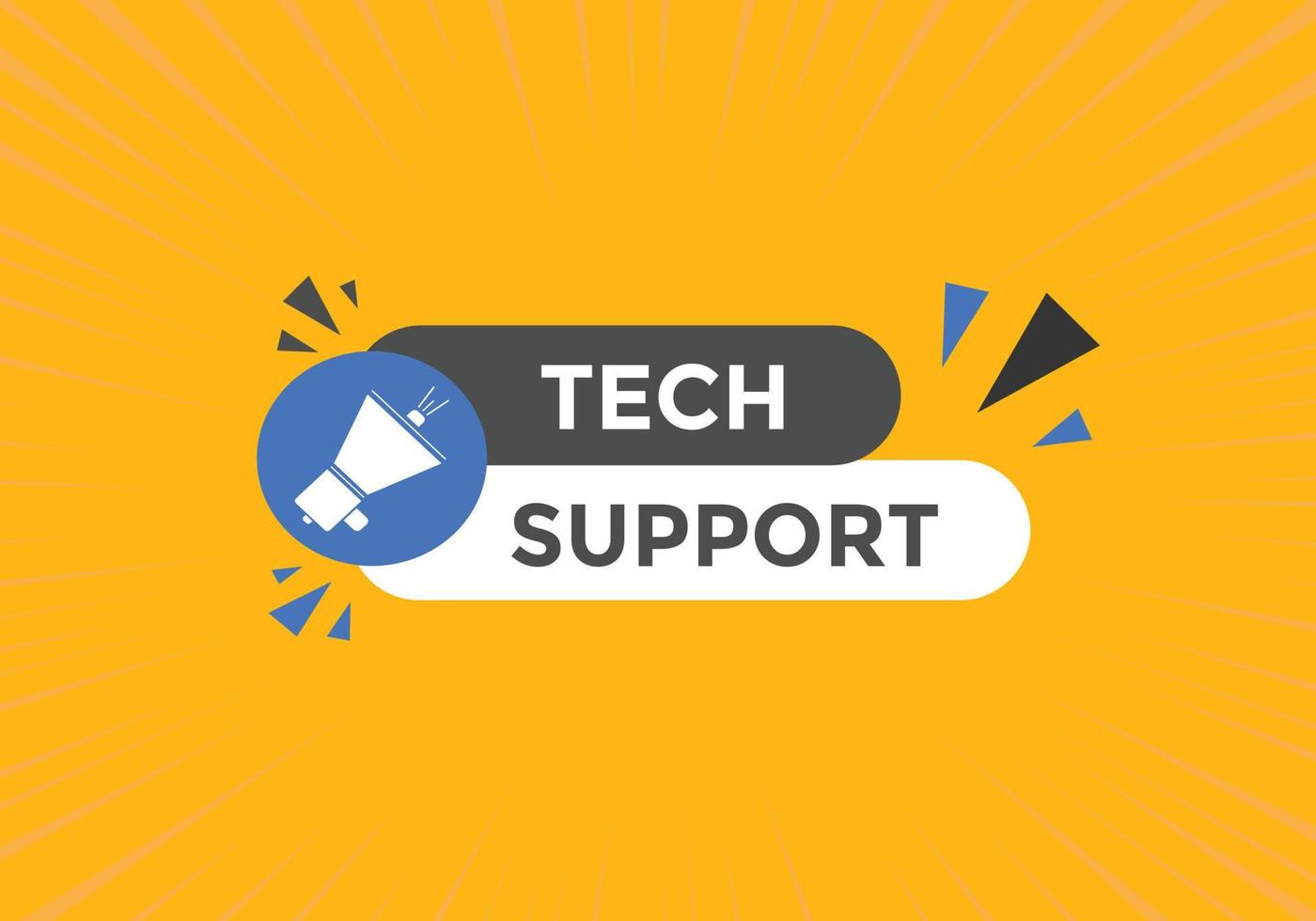 Tech Support text button. speech bubble. Tech Support Colorful web banner. vector illustration