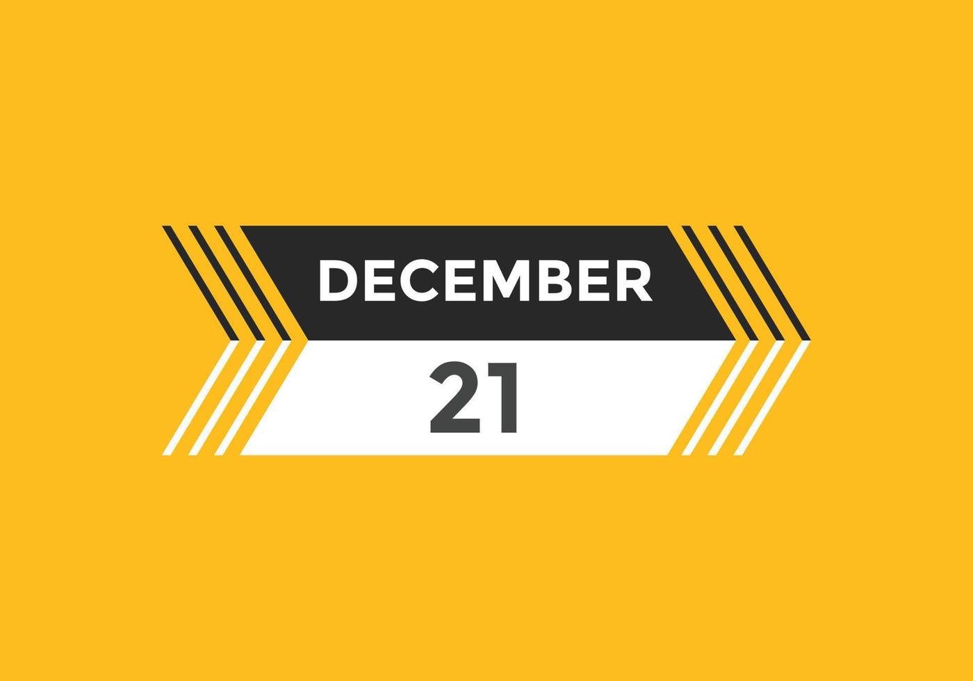 december 21 calendar reminder. 21th december daily calendar icon template. Calendar 21th december icon Design template. Vector illustration