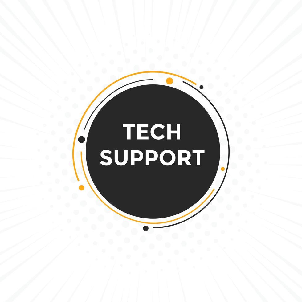 Tech Support text button. speech bubble. Tech Support Colorful web banner. vector illustration