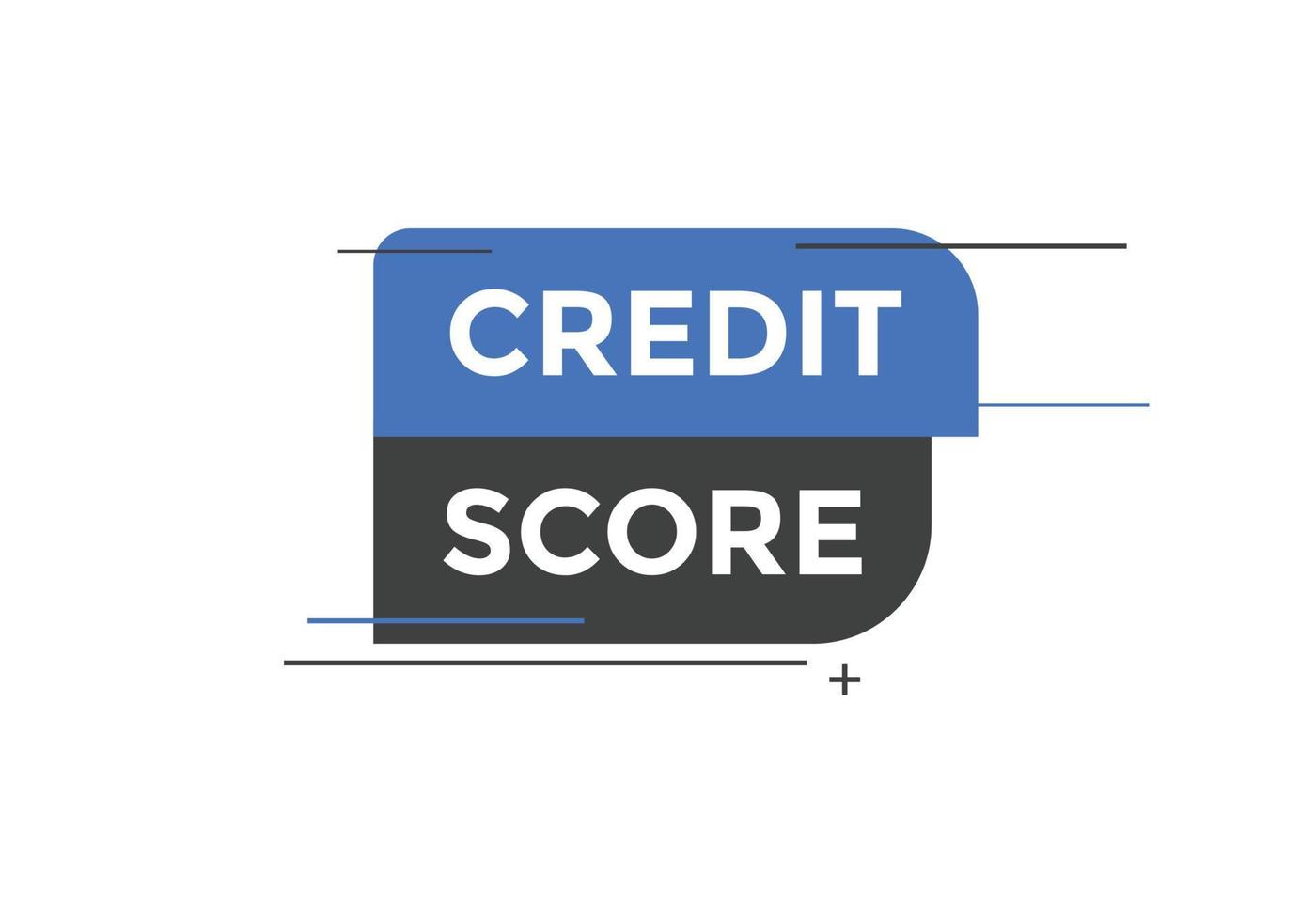 Credit score text button. speech bubble. Credit score Colorful web banner template. vector illustration