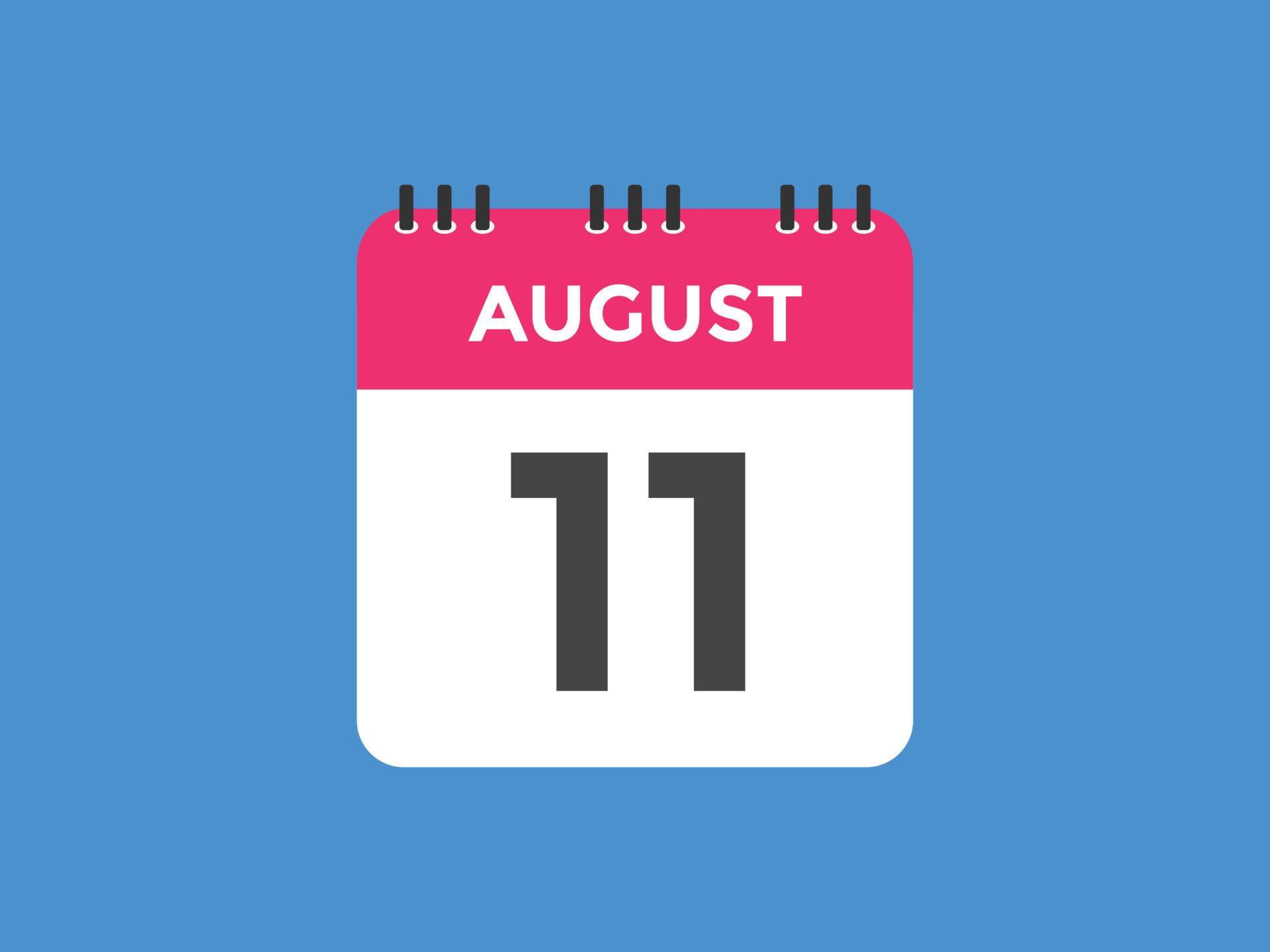 august 11 calendar reminder 11th august daily calendar icon template august 11 calendar reminder 11th august daily calendar icon template