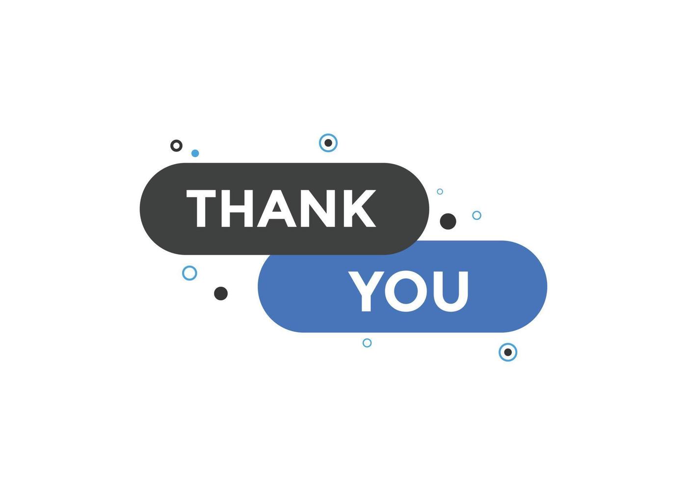 Thank you button. Thank you text web template. Vector Illustration.