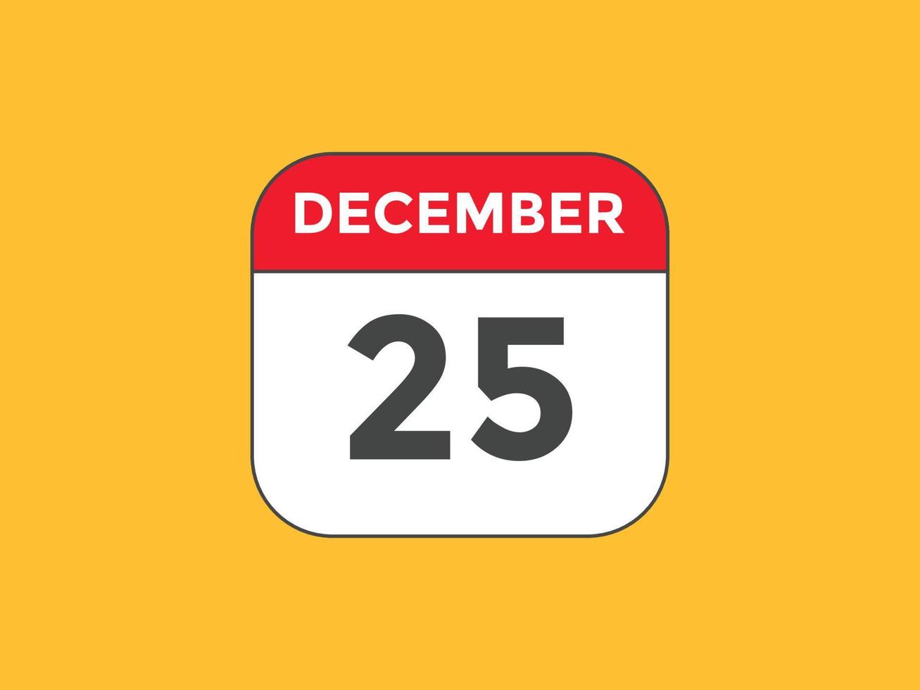 december 25 calendar reminder. 25th december daily calendar icon template. Calendar 25th december icon Design template. Vector illustration