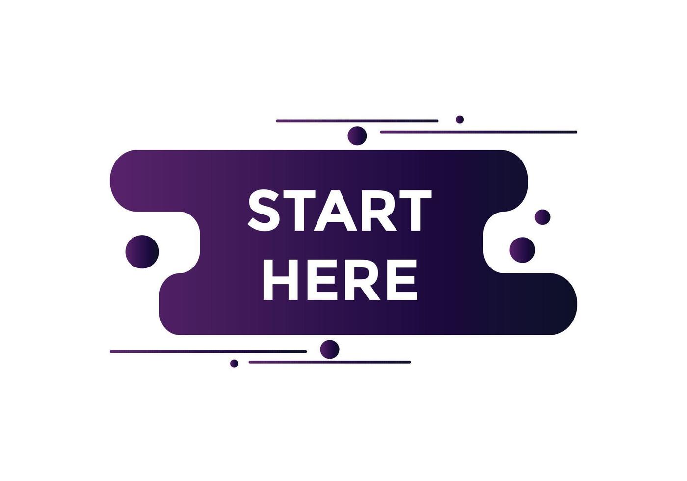 Start here button. Start here Colorful label sign template. Start here symbol web banner. vector
