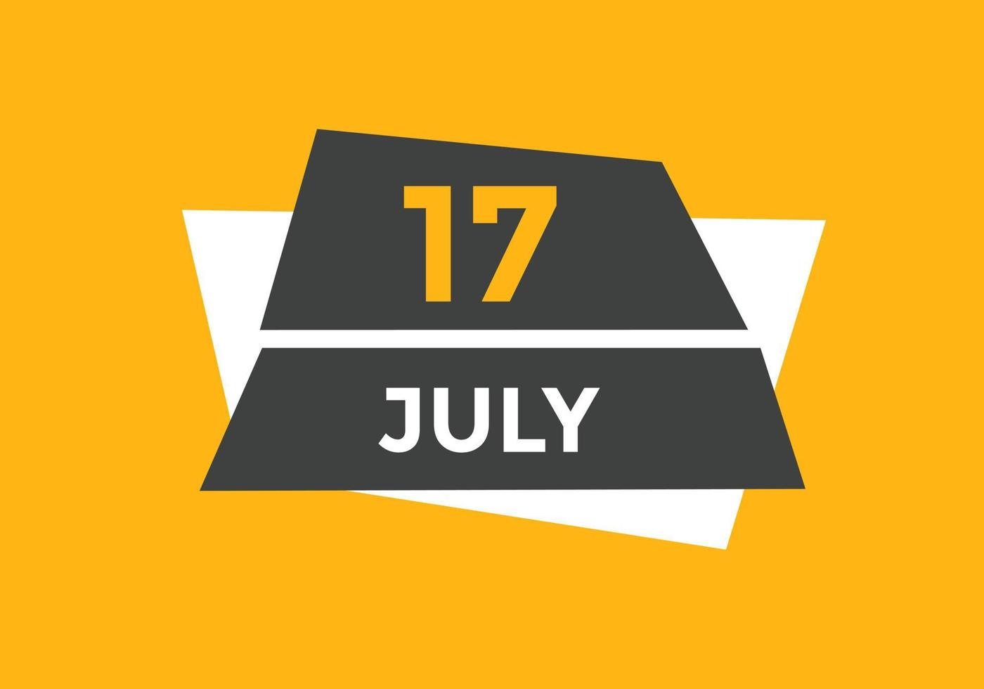 july 17 calendar reminder. 17th july daily calendar icon template. Calendar 17th july icon Design template. Vector illustration