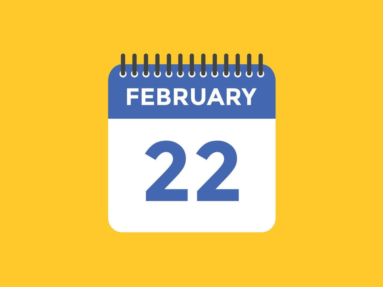 february 22 calendar reminder. 22th february daily calendar icon template. Calendar 22th february icon Design template. Vector illustration