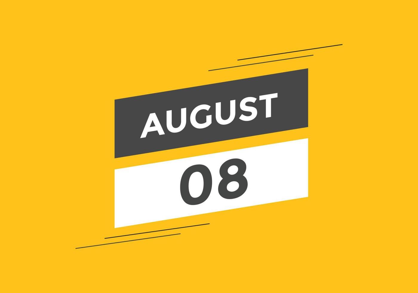 august 8 calendar reminder. 8th august daily calendar icon template. Calendar 8th august icon Design template. Vector illustration