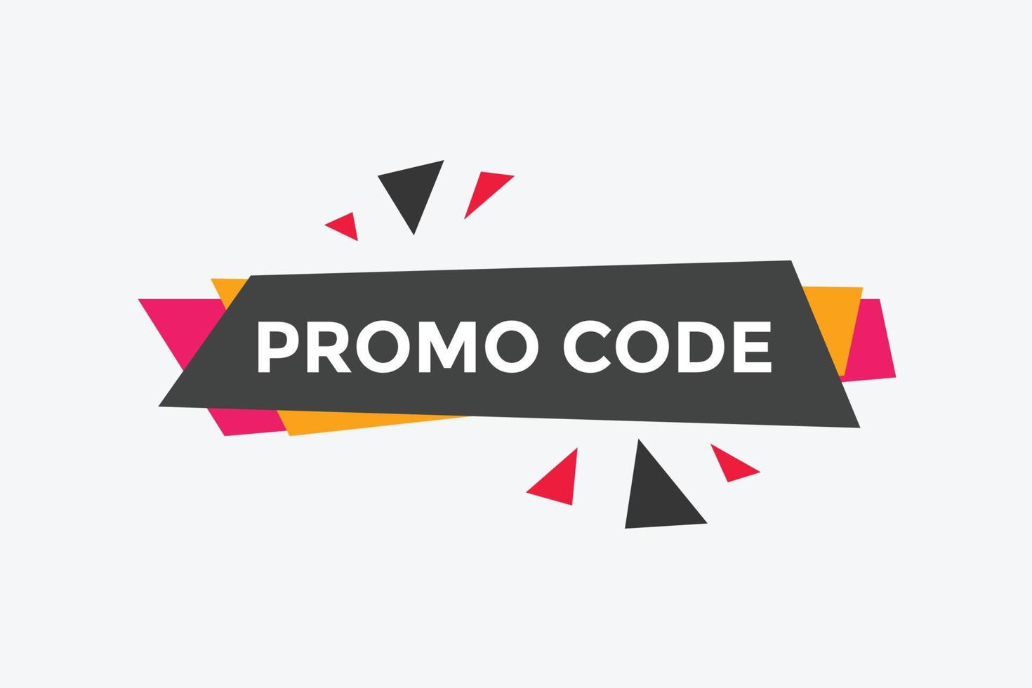 Promo code button. Promo code speech bubble. Promo code text web