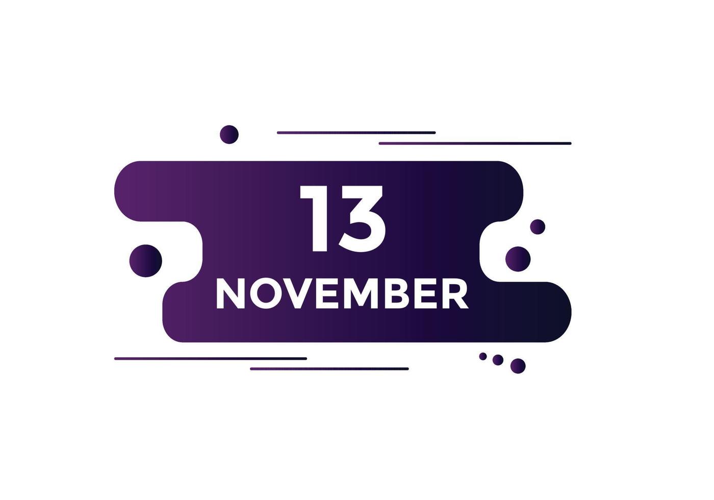 november 13 calendar reminder. 13th november daily calendar icon template. Calendar 13th november icon Design template. Vector illustration