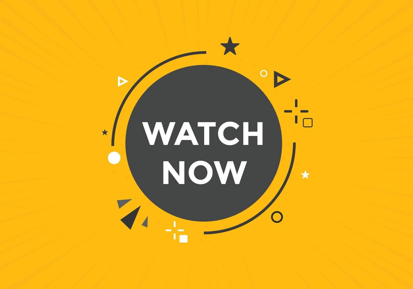 watch now text button. Best service speech bubble. Watch now Colorful web banner. vector illustration