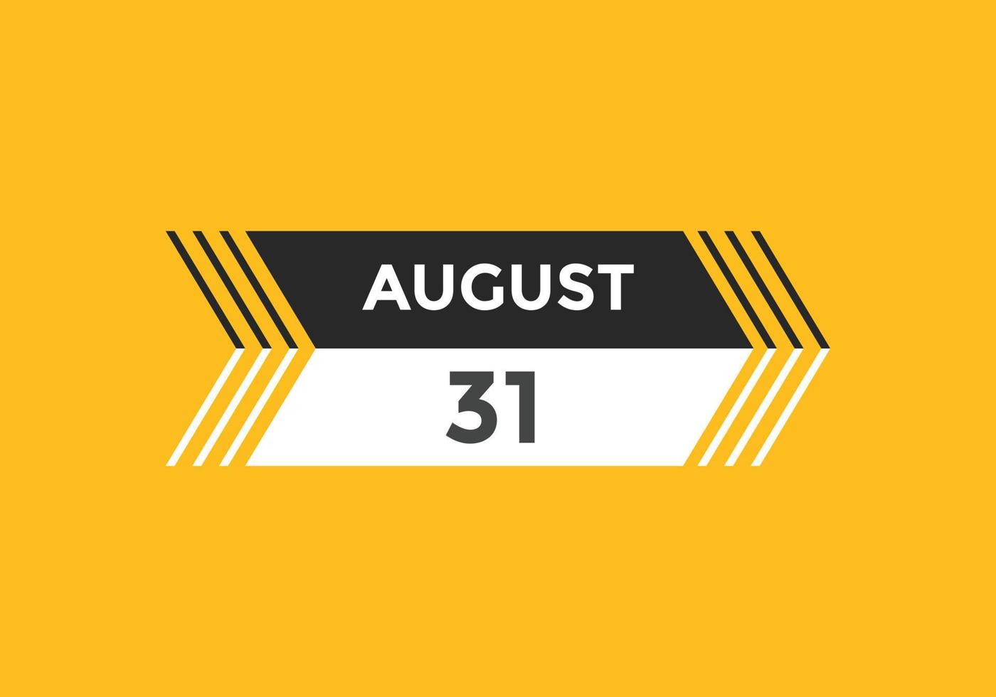 august 31 calendar reminder. 31th august daily calendar icon template. Calendar 31th august icon Design template. Vector illustration