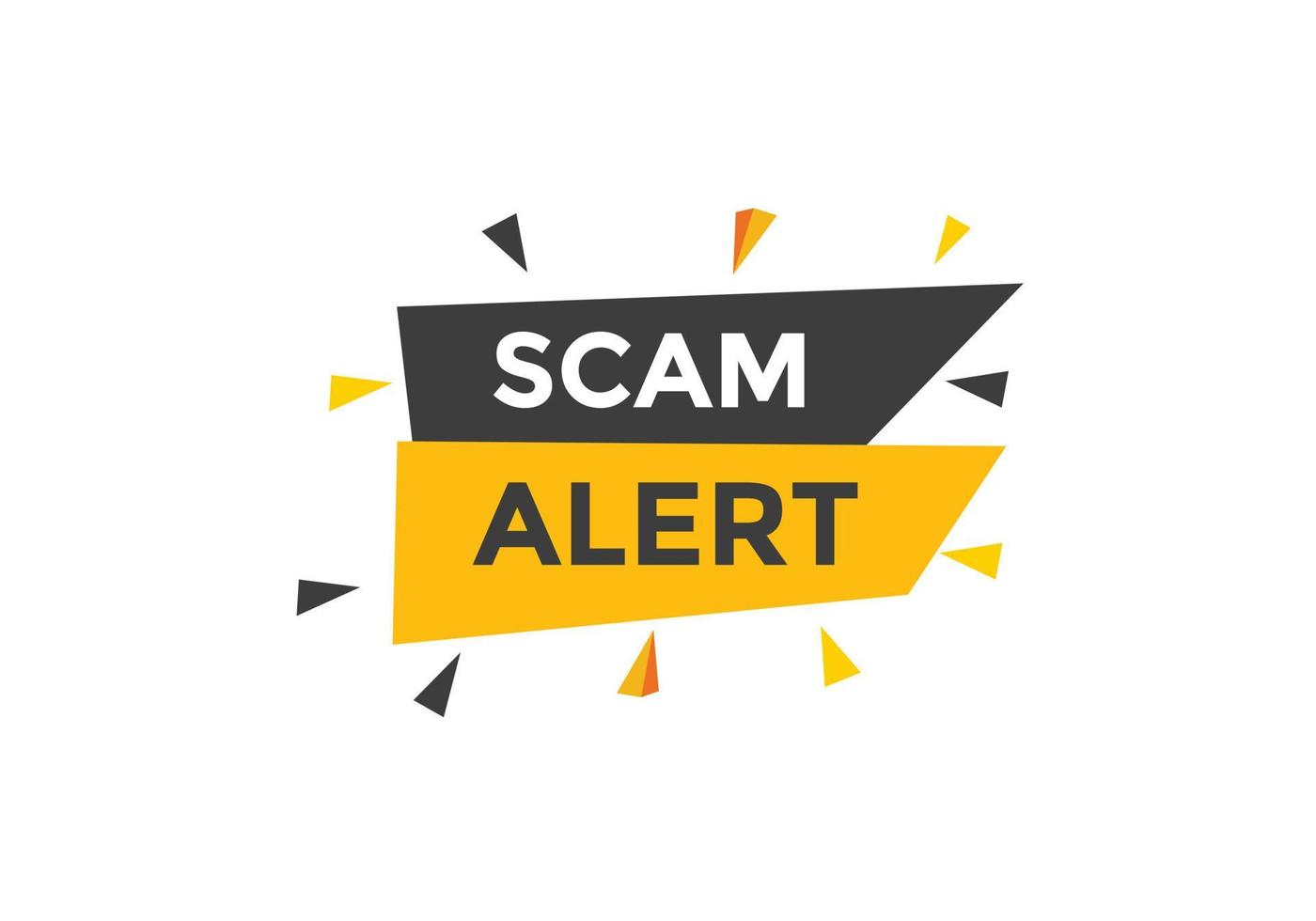 scam alert text button. speech bubble. Scam alert Colorful web banner. vector illustration