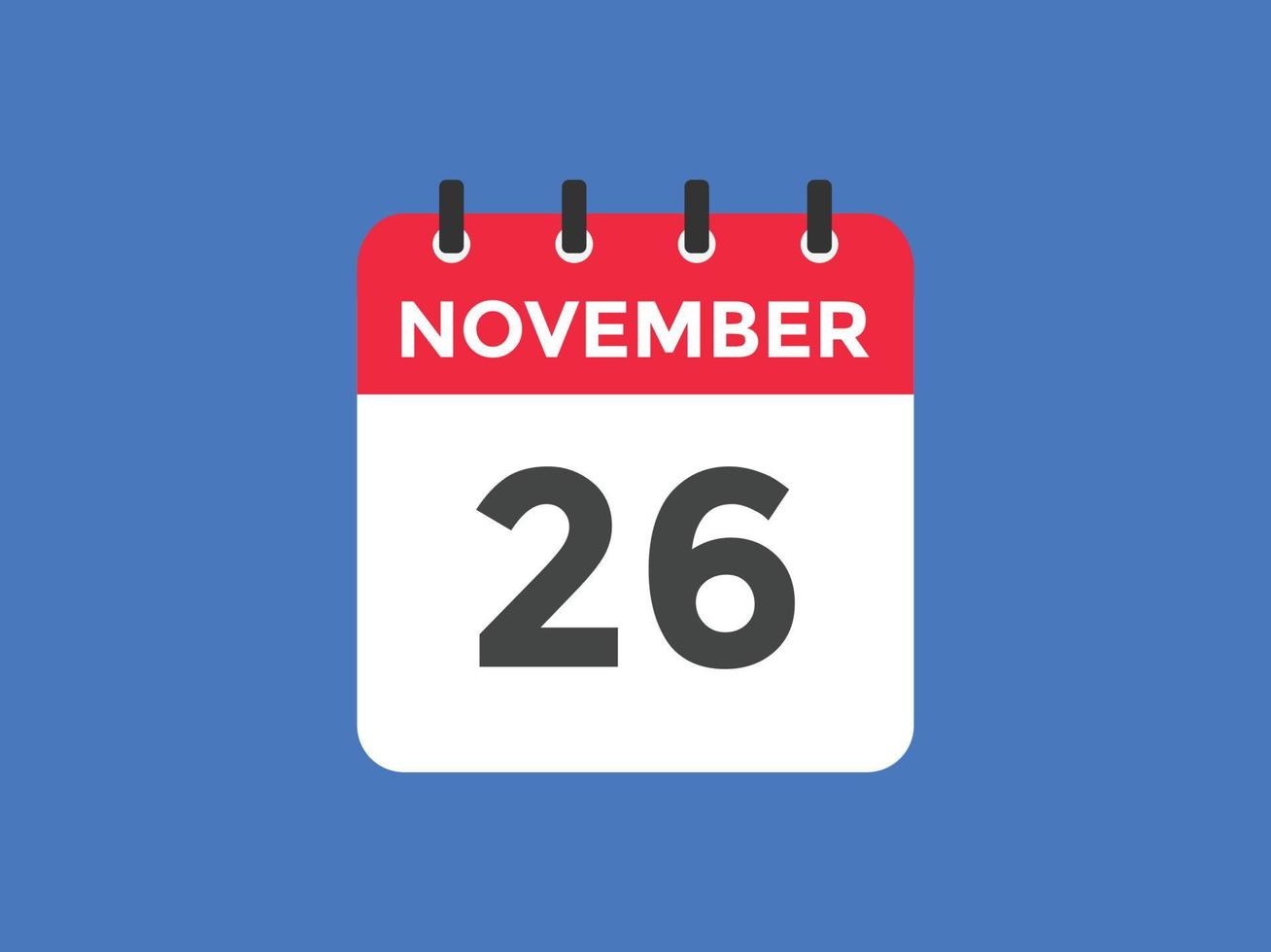 november 26 calendar reminder. 26th november daily calendar icon template.  Calendar 26th november icon Design template. Vector illustration 11078616  Vector Art at Vecteezy