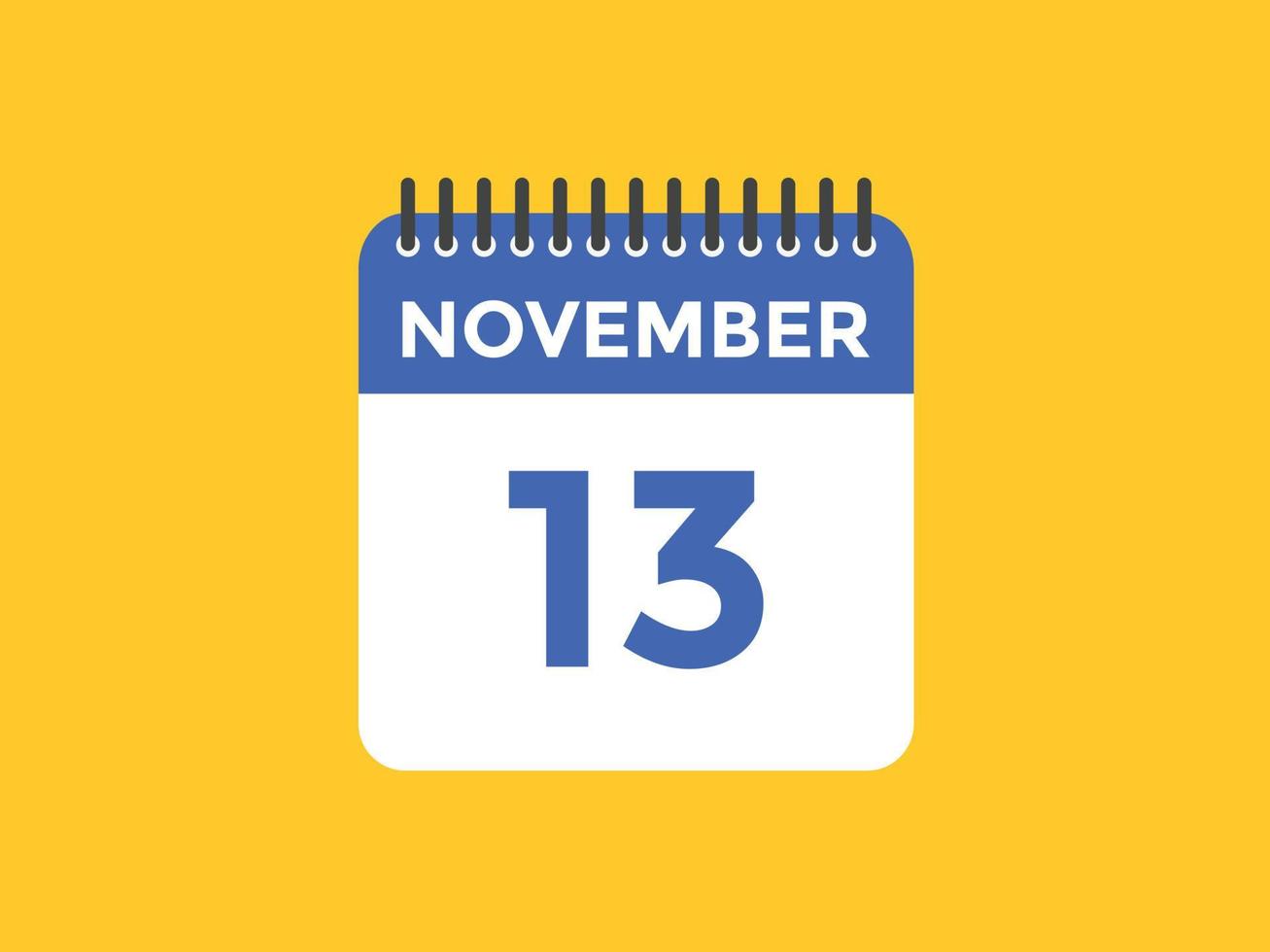 Recordatorio del calendario del 13 de noviembre. Plantilla de icono de calendario diario del 13 de noviembre. plantilla de diseño de icono de calendario 13 de noviembre. ilustración vectorial vector