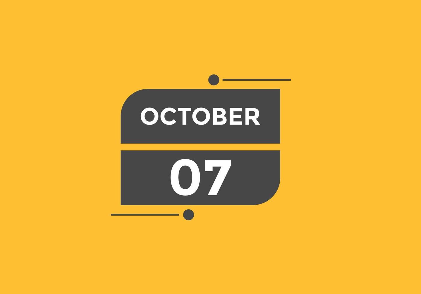 Recordatorio del calendario del 7 de octubre. Plantilla de icono de calendario diario del 7 de octubre. plantilla de diseño de icono de calendario 7 de octubre. ilustración vectorial vector