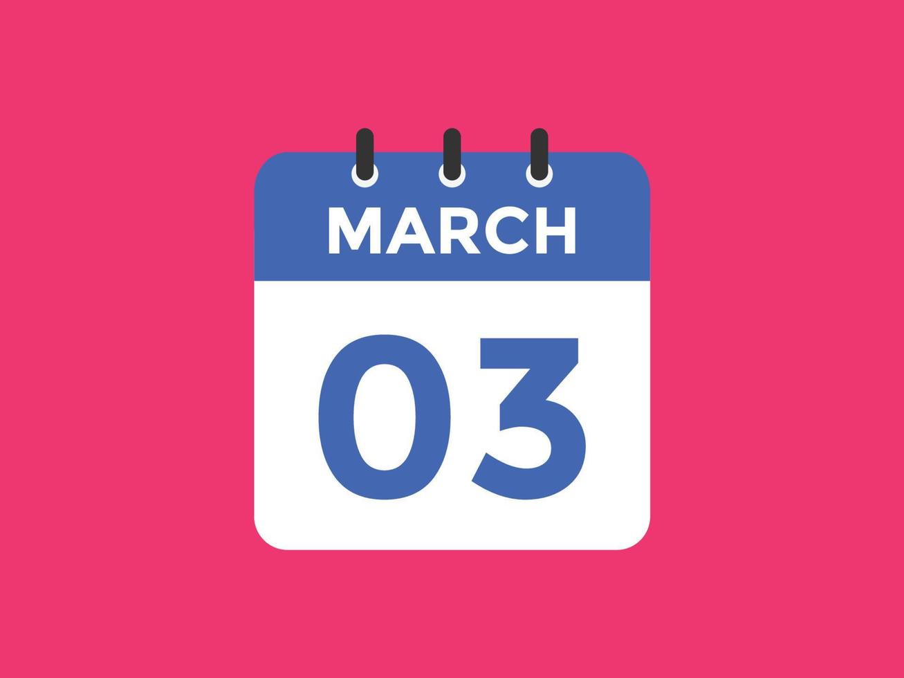 march 3 calendar reminder. 3rd march daily calendar icon template. Calendar 3rd march icon Design template. Vector illustration