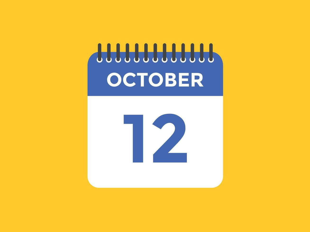 Recordatorio del calendario del 12 de octubre. Plantilla de icono de calendario diario del 12 de octubre. plantilla de diseño de icono de calendario 12 de octubre. ilustración vectorial vector