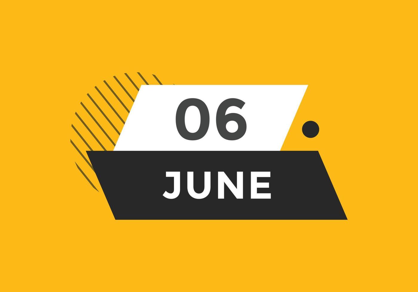 june 6 calendar reminder. 6th june daily calendar icon template. Calendar 6th june icon Design template. Vector illustration