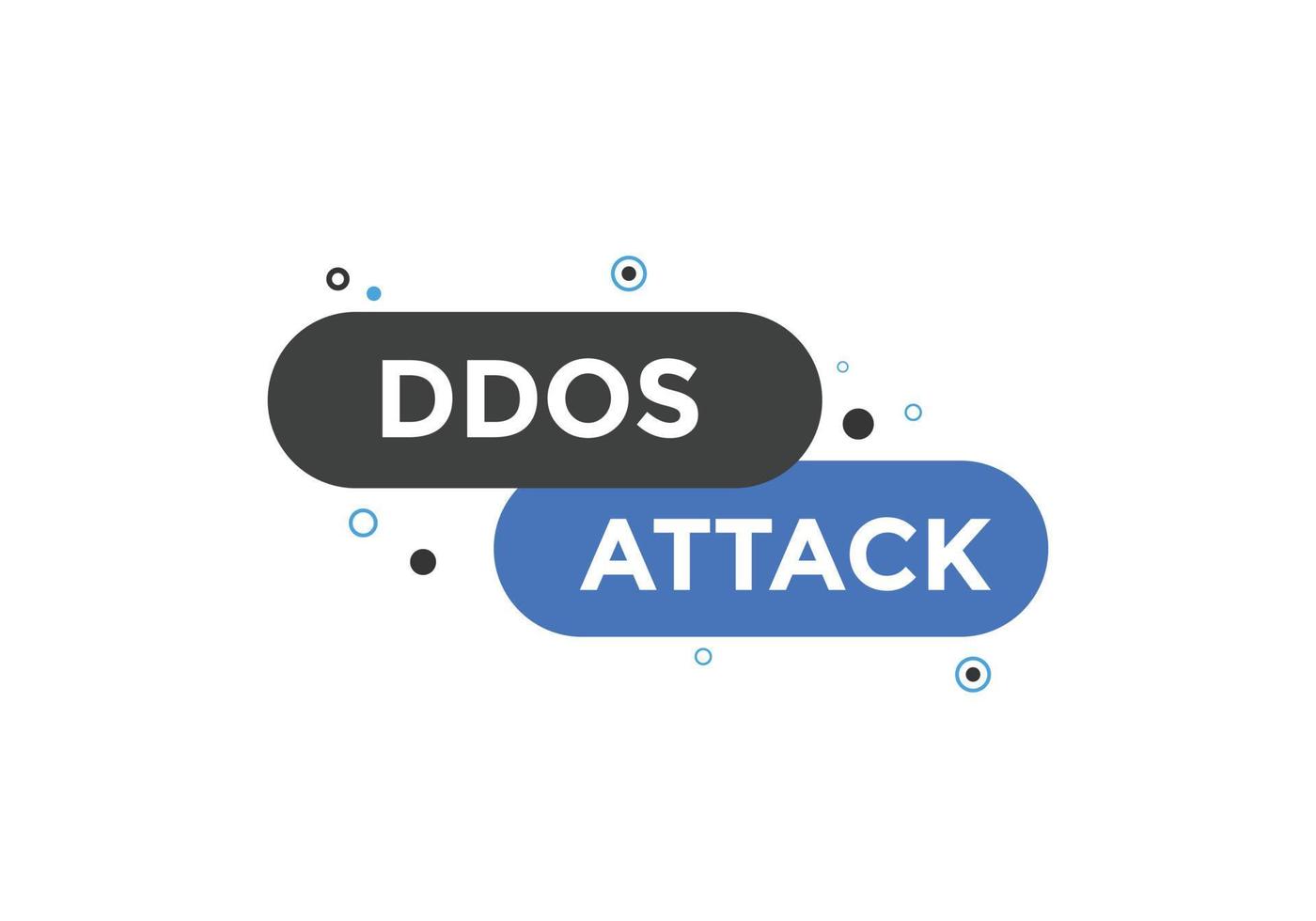 ddos attack text button. ddos attack speech bubble. ddos attack text web template Vector Illustration.