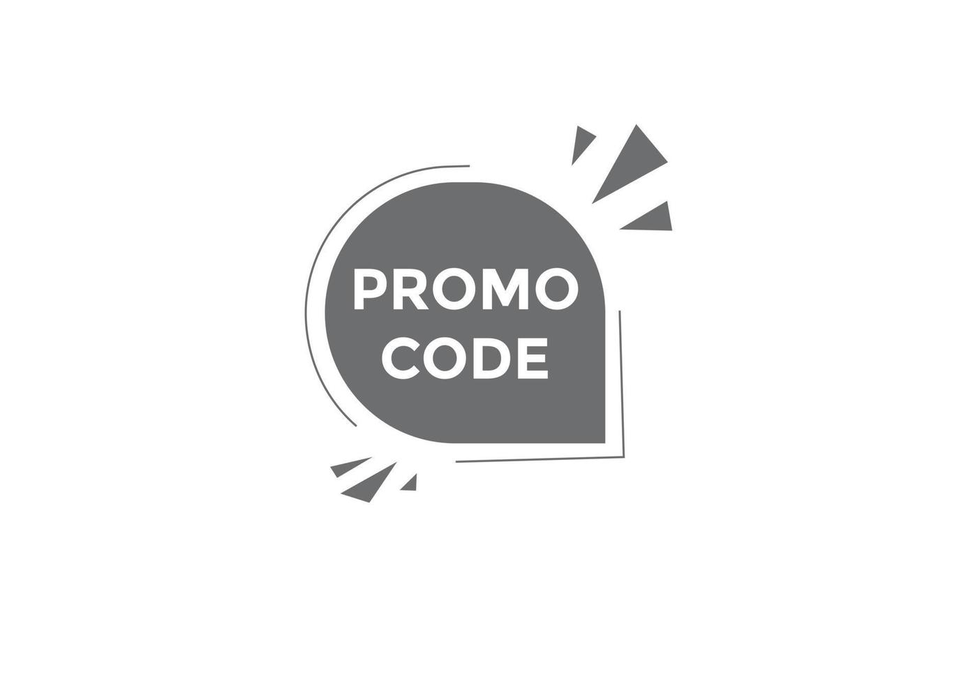 Promo code button. Promo code speech bubble. Promo code text web template. Vector Illustration.