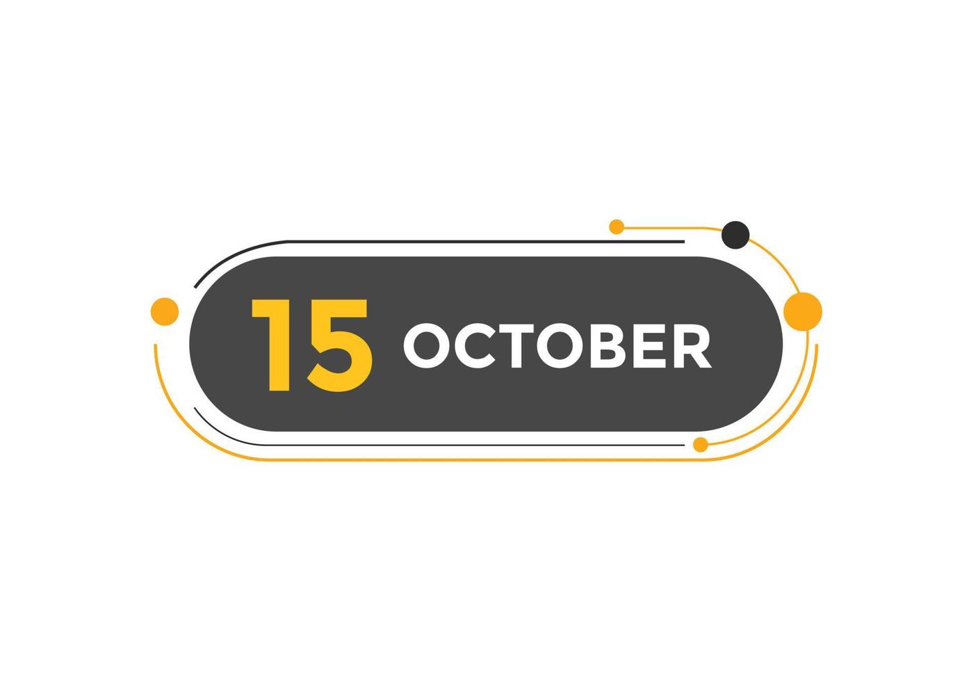 october 15 calendar reminder. 15th october daily calendar icon template. Calendar 15th october icon Design template. Vector illustration